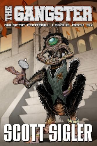 Book cover for "The Gangster" by Scott Sigler