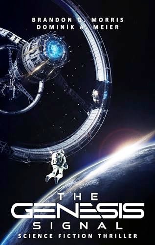 Book cover for "The Genesis Signal" by Brandon Q Morris