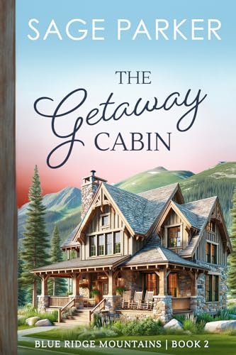 Book cover for "The Getaway Cabin 2" by Sage Parker