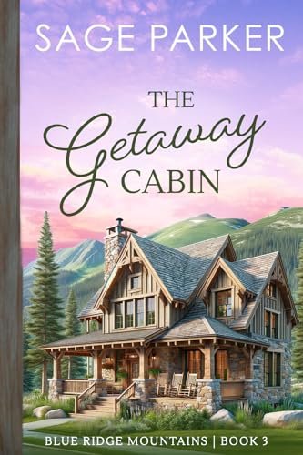 Book cover for "The Getaway Cabin 3" by Sage Parker