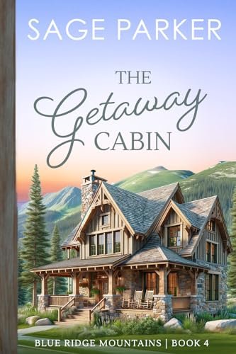 Book cover for "The Getaway Cabin 4" by Sage Parker