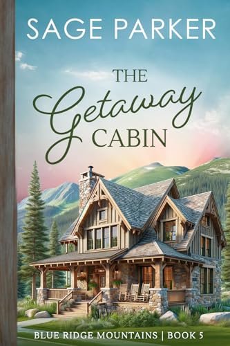 Book cover for "The Getaway Cabin 5" by Sage Parker