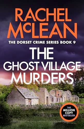 Book cover for "The Ghost Village Murders" by Rachel McLean