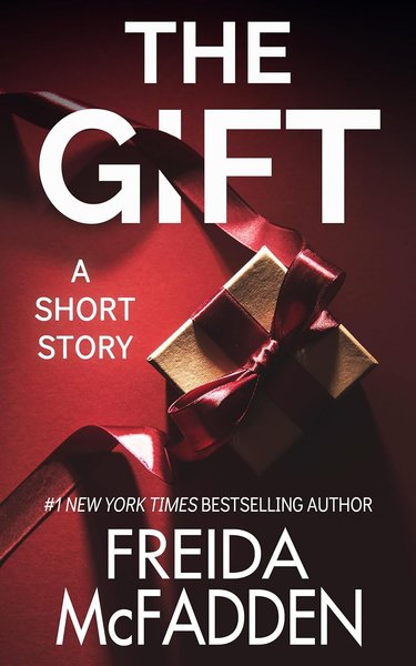 Book cover for "The Gift" by Freida McFadden
