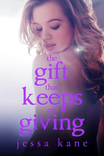 Book cover for "The Gift That Keeps On Giving" by Jessa Kane