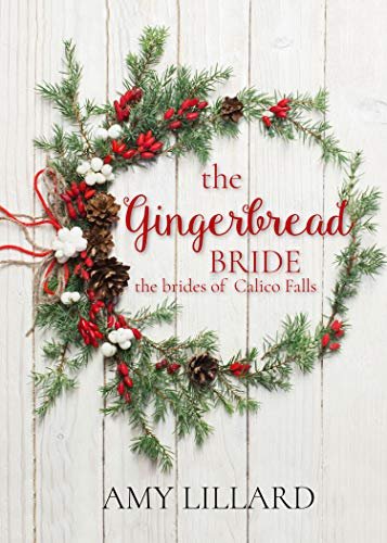 Book cover for "The Gingerbread Bride" by Amy Lillard
