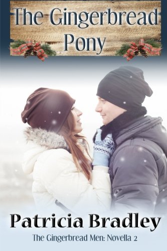 Book cover for "The Gingerbread Pony" by Patricia Bradley