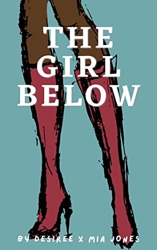 Book cover for "The Girl Below" by Desirée