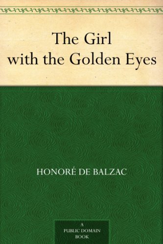 Book cover for "The Girl with the Golden Eyes" by Honore de Balzac