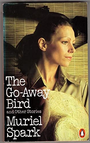 Book cover for "The Go-Away Bird and Other Stories" by Muriel Spark