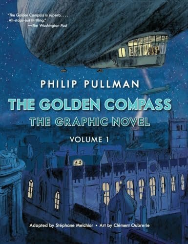 Book cover for "The Golden Compass: The Graphic Novel, Volume 1" by Philip Pullman