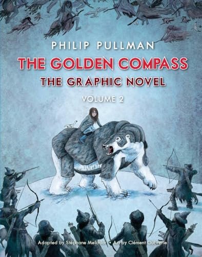Book cover for "The Golden Compass: The Graphic Novel, Volume 2" by Philip Pullman