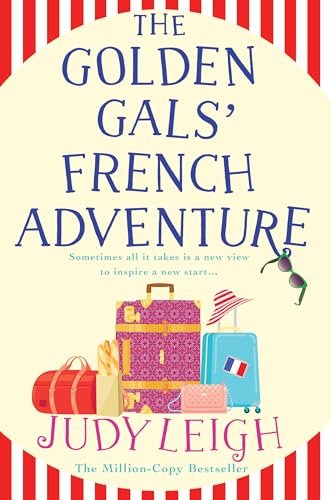 Book cover for "The Golden Gals' French Adventure" by Judy Leigh