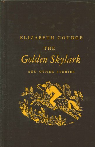 Book cover for "The Golden Skylark and Other Stories" by Elizabeth Goudge