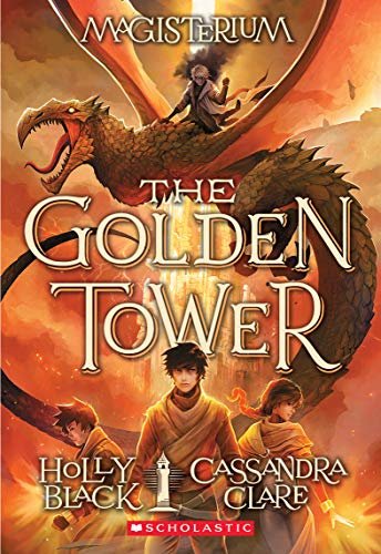 Book cover for "The Golden Tower" by Cassandra Clare