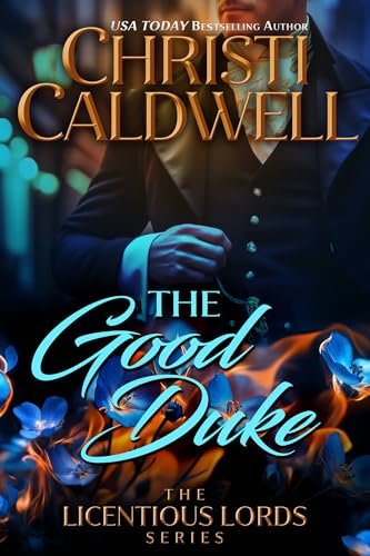 Book cover for "The Good Duke" by Christi Caldwell