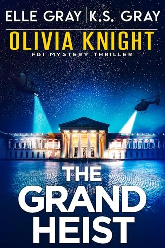 Book cover for "The Grand Heist" by Elle Gray