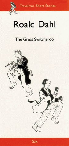 Book cover for "The Great Switcheroo" by Roald Dahl