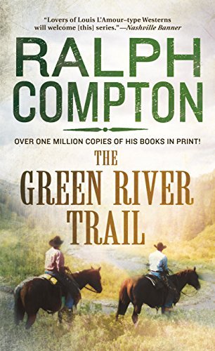 Book cover for "The Green River Trail" by Ralph Compton