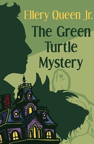 Book cover for "The Green Turtle Mystery" by Ellery Queen