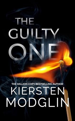 Book cover for "The Guilty One" by Kiersten Modglin