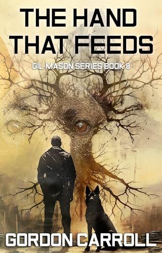 Book cover for "The Hand That Feeds" by Gordon Carroll