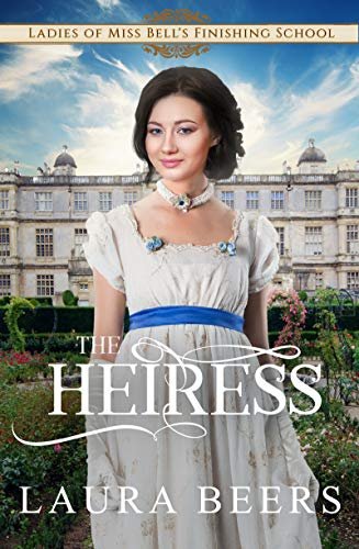 Book cover for "The Heiress" by Laura Beers