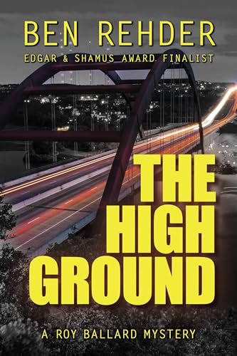 Book cover for "The High Ground" by Ben Rehder