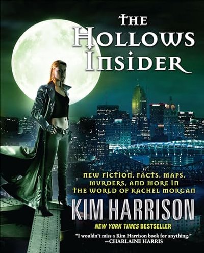 Book cover for "The Hollows Insider" by Kim Harrison