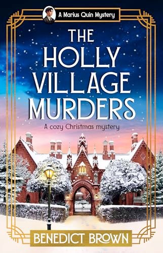 Book cover for "The Holly Village Murders" by Benedict Brown