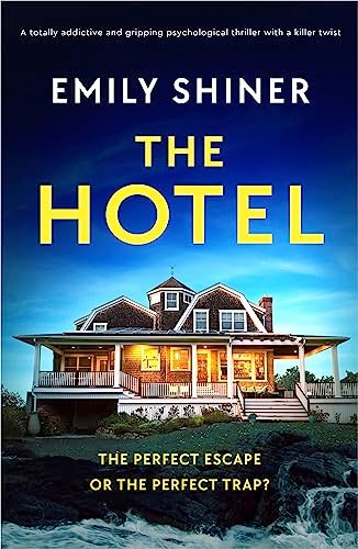 Book cover for "The Hotel" by Emily Shiner