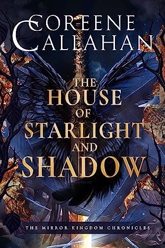 Book cover for "The House of Starlight & Shadow" by Coreene Callahan