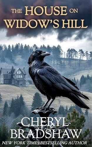 Book cover for "The House on Widow's Hill" by Cheryl Bradshaw