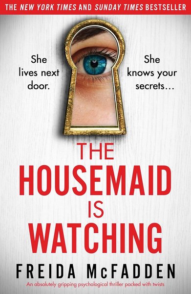 Book cover for "The Housemaid Is Watching" by Freida McFadden