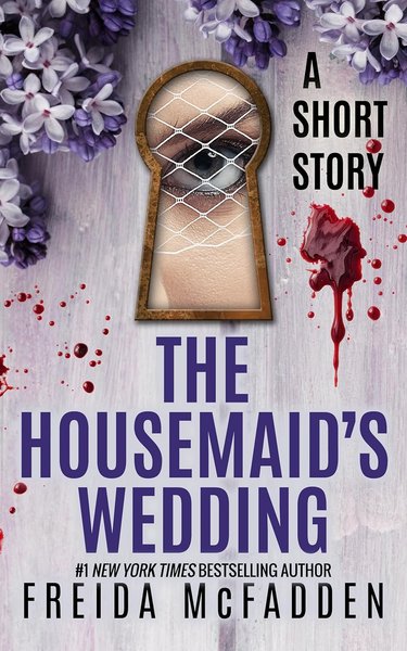 Book cover for "The Housemaid's Wedding" by Freida McFadden