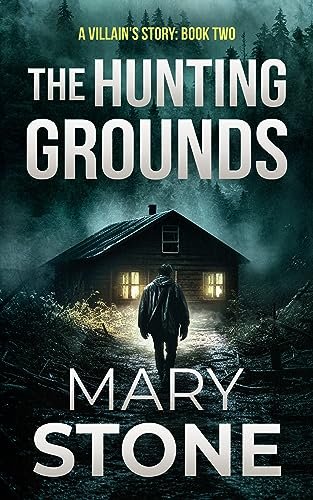 Book cover for "The Hunting Grounds" by Mary Stone