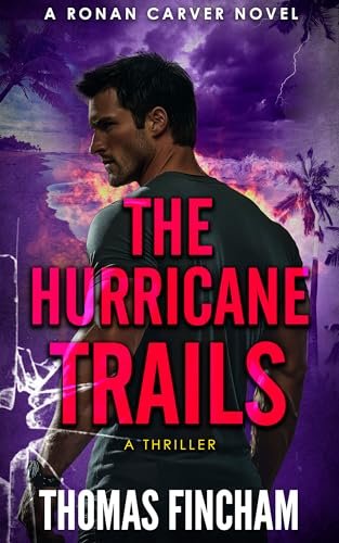 Book cover for "The Hurricane Trails" by Thomas Fincham