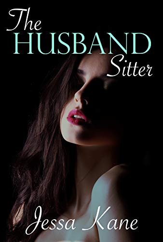 Book cover for "The Husband Sitter" by Jessa Kane