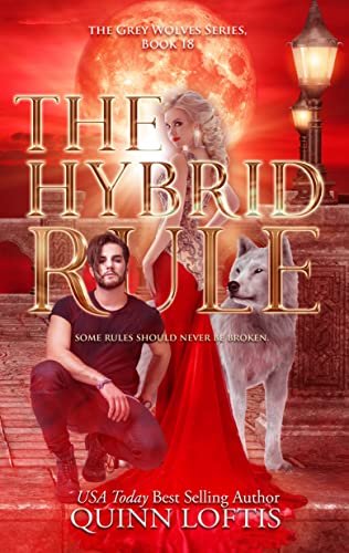 Book cover for "The Hybrid Rule" by Quinn Loftis