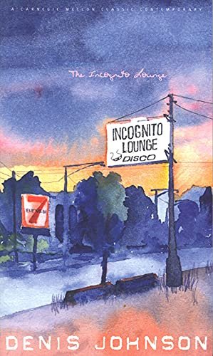 Book cover for "The Incognito Lounge" by Denis Johnson