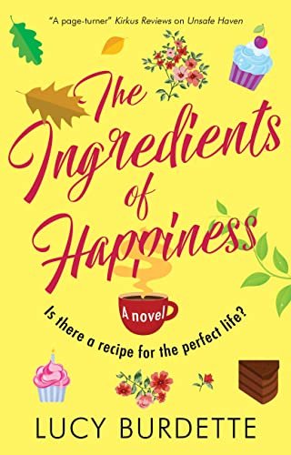 Book cover for "The Ingredients of Happiness" by Lucy Burdette