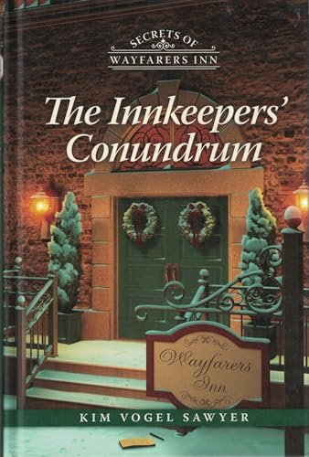 Book cover for "The Innkeepers' Conundrum" by Kim Vogel Sawyer