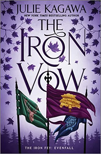 Book cover for "The Iron Vow" by Julie Kagawa