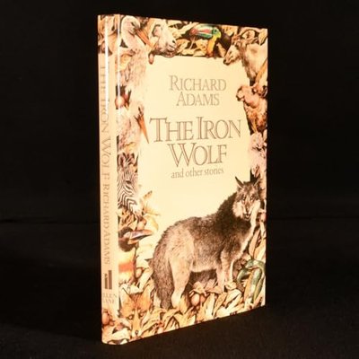 Book cover for "The Iron Wolf and Other Stories" by Richard Adams