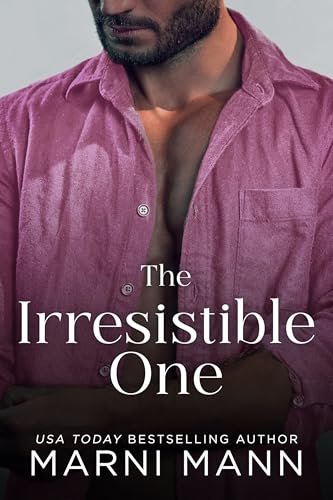 Book cover for "The Irresistible One" by Marni Mann