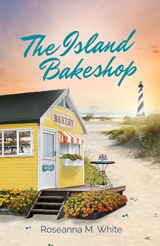 Book cover for "The Island Bakeshop" by Roseanna White