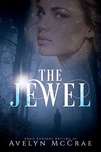 Book cover for "The Jewel" by Abbie Zanders