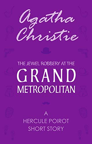 Book cover for "The Jewel Robbery at the Grand Metropolitan" by Agatha Christie