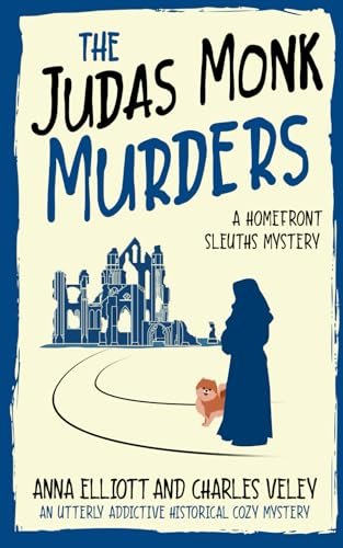 Book cover for "The Judas Monk Murders" by Anna Elliott