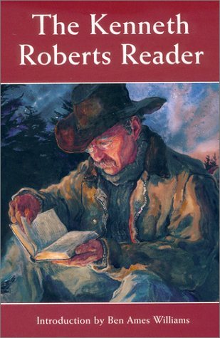 Book cover for "The Kenneth Roberts Reader" by Kenneth Roberts